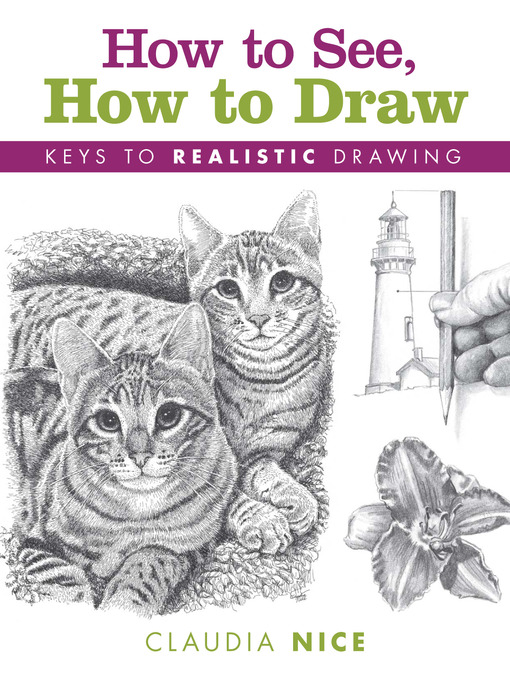 Title details for How to See, How to Draw by Claudia Nice - Wait list